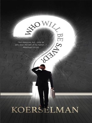 cover image of Who Will Be Saved?